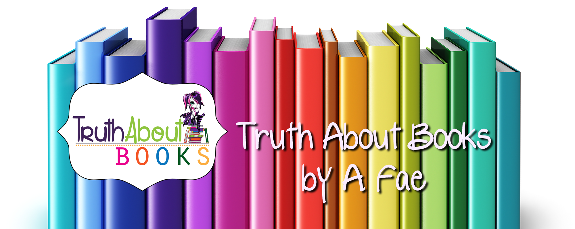 Truth About Books by A Fae